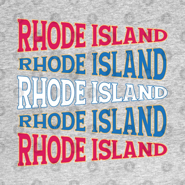 NATIONAL TEXT ART RHODE ISLAND by LAVA-ROMA-NOVA